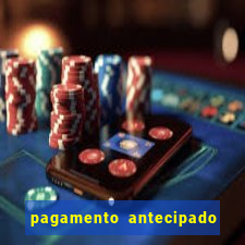 pagamento antecipado na estrela bet